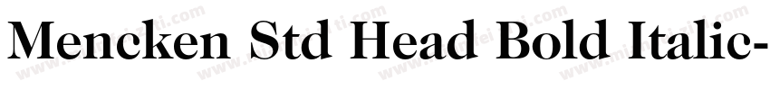 Mencken Std Head Bold Italic字体转换